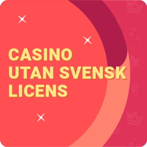 Utforska casinon utan svensk licens - Fördelar och nackdelar