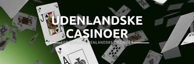 Udenlandske Online Casinoer Fordele og Ulemper
